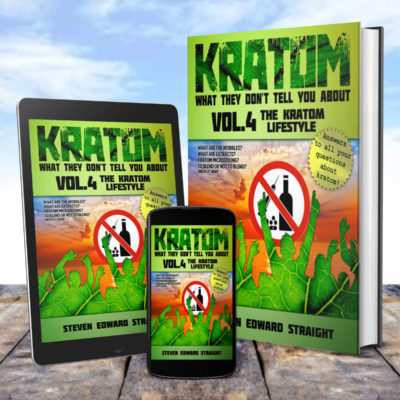 Kratom Vol. 4 Lifestyle