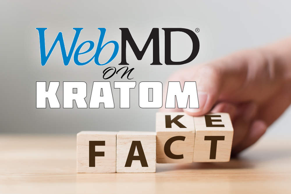 You are currently viewing WebMD Spreads Lies About Kratom
